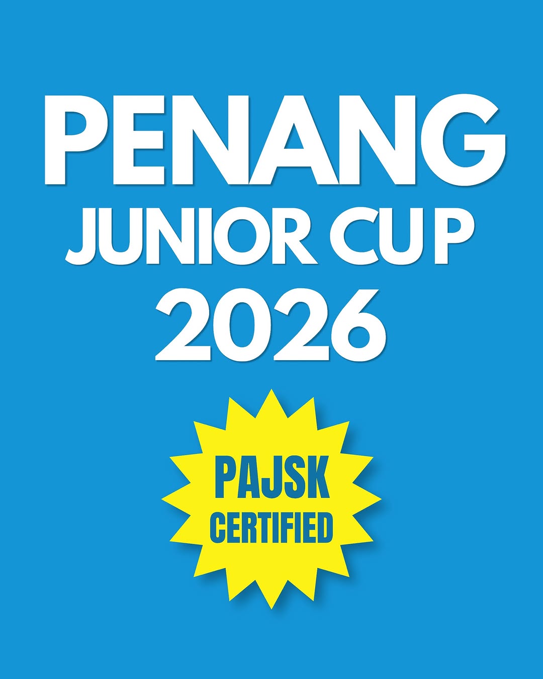 The Penang Junior Cup 2026, PAJSK-certified, at Keat Keat Pickleball Club.