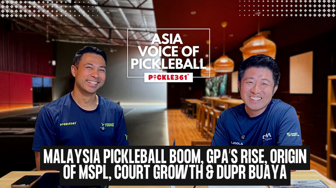 EP1 | Malaysia Pickleball Boom, GPA’s Rise, Origin of MSPL, Court Growth & DUPR Buaya Drama