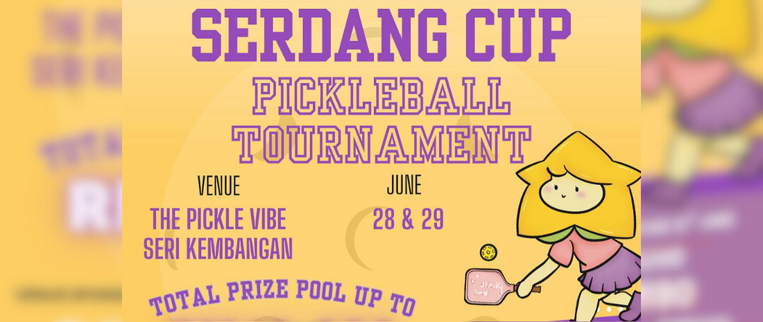 Serdang Cup Pickleball Tournament