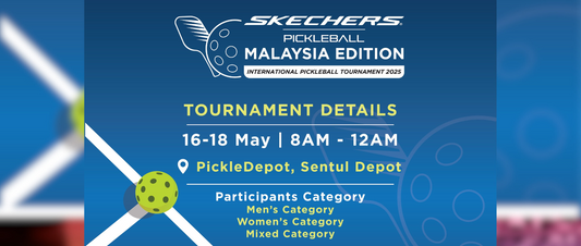 Skechers International Pickleball Tournament - Malaysia Edition 2025