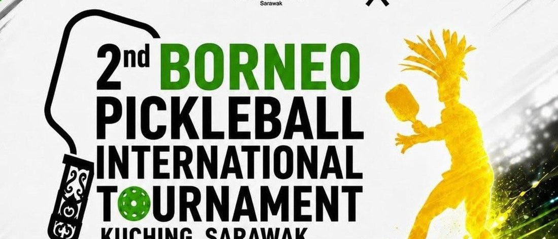 Poster for the 2nd Borneo Pickleball International Tournament 2026 at Pikabol Malaysia, Kuching