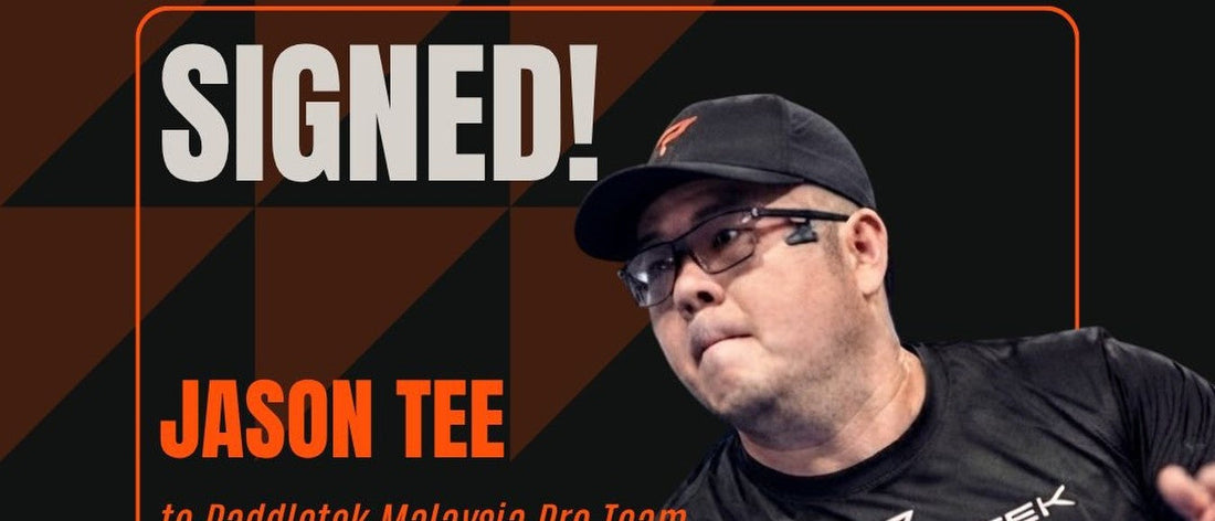 Paddletek Malaysia Signs Athlete Jason Tee